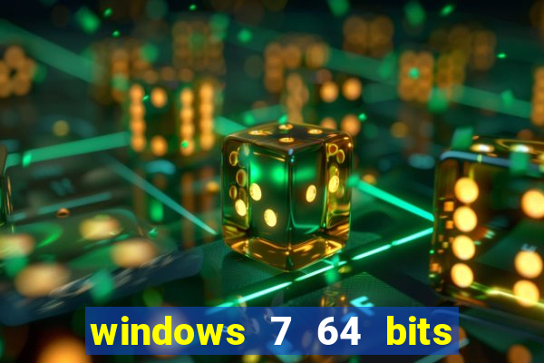 windows 7 64 bits iso download